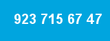923 715 67 47